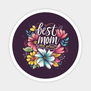 Best Mom From NEW JERSEY, mothers day USA Magnet